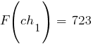 F(ch_{1})~=~723