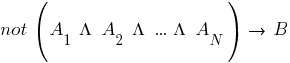 not (A {1} Lambda A {2} Lambda ... Lambda A {N}) right B